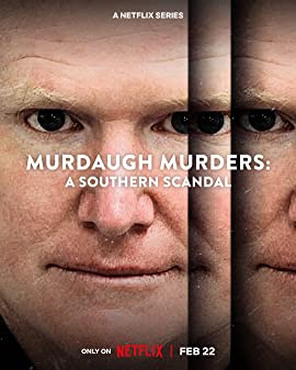 Murdaugh Murders Season 1 (2023) คดีฉาวแดนใต้