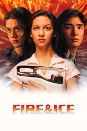 Fire & Ice (1996) แรงเป็นไฟละลายแค่เธอ