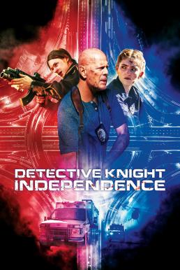 Detective Knight Independence (2023) นักสืบไนท์ วันชาติมหาภัย