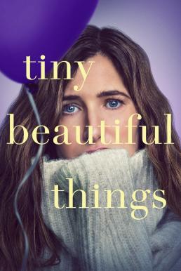 Tiny Beautiful Things Season 1 (2023)