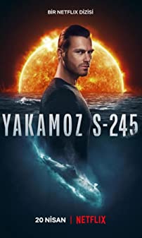 Yakamoz S-245 Season 1 (2022) เรือดำน้ำผ่ารัตติกาล