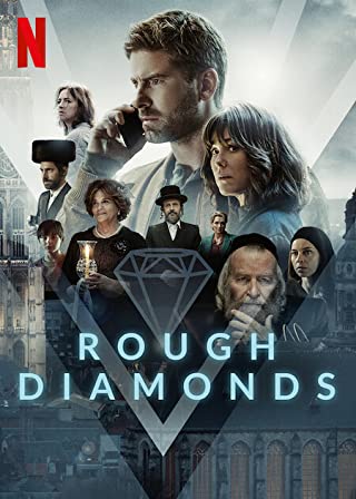 Rough Diamonds Season 1 (2023) ตระกูลเพชรตัดเหลี่ยม
