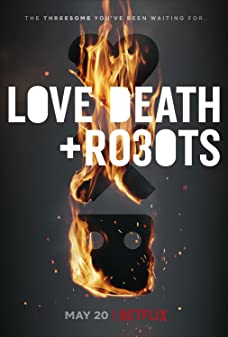 Love Death & Robots Season 3 (2022) กลไก หัวใจ ดับสูญ [พากย์ไทย]