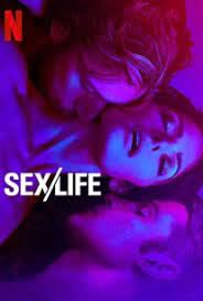 Sex Life Season 2 (2023) ชีวิต เซ็กส์ [พากย์ไทย]