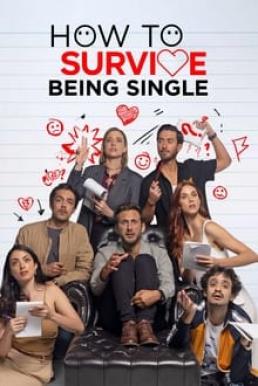 How to Survive Being Single Season 3 (2023) รอดสักทีชีวิตโสด