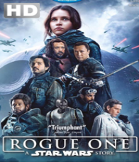 Rogue One (2016) โร้ค วัน ตำนานสตาร์วอร์ส